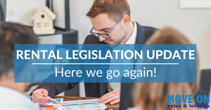 NEW RENTAL LEGISLATIONS – HERE WE GO AGAIN!